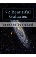 72 Beautiful Galaxies