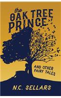 Oak Tree Prince and Other Fairy Tales