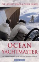 Ocean Yachtmaster: The Essential Coursebook for the RYA Ocean Yachtmaster Certificate Hardcover â€“ 1 January 2002