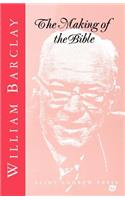 The Making of the Bible: (English)