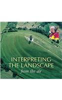 Interpreting the Landscape from the Air
