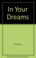 In Your Dreams