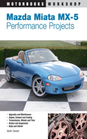 Mazda Miata MX-5 Performance Projects: Performance Projects