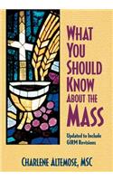 What You Should Know about the Mass