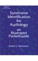 Syndrome Identification for Audiology: An Illustrated Pocketguide