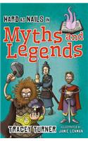 Hard as Nails in Myths and Legends