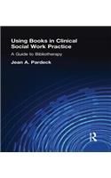 Using Books in Clinical Social Work Practice