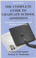 The Complete Guide to Graduate School Admission