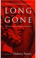 Long Gone: Poems