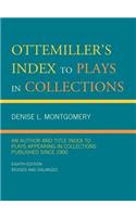 Ottemiller's Index to Plays in Collections