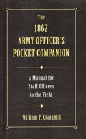 1862 Army Officer's Pocket Companion