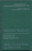 Valuing Wildlife: Economic and Social Perspectives