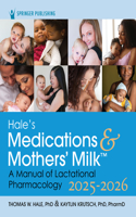 Hale's Medications & Mothers' Milk 2025-2026