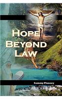 Hope Beyond Law