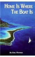 Home is Where the Boat is