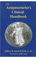 The Acupuncturist's Clinical Handbook