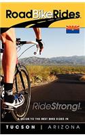A Guide to the Best Bike Rides in Tucson, Arizona: Cycling Tucson, Arizona
