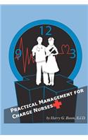 Practical Management For Charge Nurses