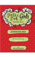 Polka Dot Girls, Knowing God, Leaders Guide