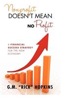 Nonprofit Doesn't Mean No Profit