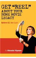 Get Reel about Your Home Movie Legacy