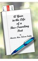 Year in the Life of a Bus-Traveling Poet