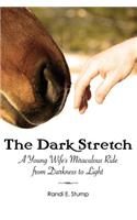 Dark Stretch