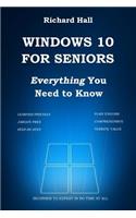 The Inside Guide to Windows 10 for Seniors: For Desktop Computers, Laptops, Tablets and Smartphones