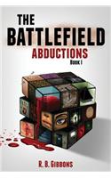 The Battlefield Abductions