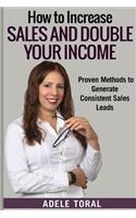 How to Increase Sales and Double Your Income
