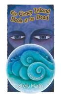 Coney Island Book of the Dead, An Illustrated Novel