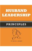 Husband Leadership Principles