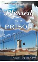 Blessed In A Prison