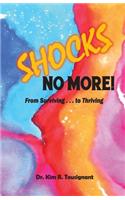 Shocks No More!