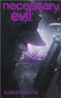 Necessary Evil volume two: (English)