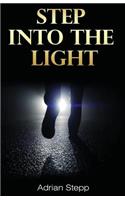 Step Into The Light