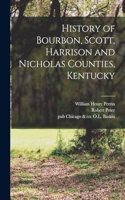 History of Bourbon, Scott, Harrison and Nicholas Counties, Kentucky