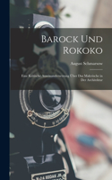 Barock Und Rokoko