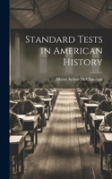 Standard Tests in American History