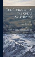 Conquest of the Great Northwest