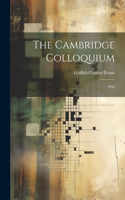 Cambridge Colloquium