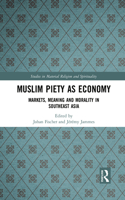 Muslim Piety as Economy