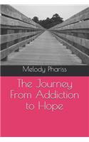 The Journey From Addiction to Hope