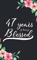 Blessed 47th Birthday Journal