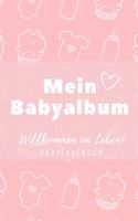 Willkommen Im Leben Mein Babyalbum Babytagebuch