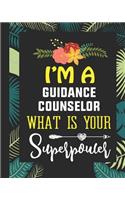 I'm A Guidance Counselor What is Your Superpower