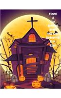 Funny & Fun Spooky Scary Halloween Notebook For Kids: The Perfect Happy Trick or Treat Gift Idea For Children, Gifts, Novelty, Stocking Stuffer Ideas, 8.5x11Wide Ruled, White Paper, Glossy Cover