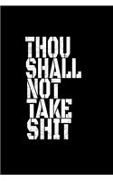 Thou Shall Not Take Shit: Funny Coworker and Inspirational Quotes, Journal Paper for Adults.