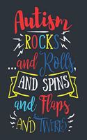 Autism Rocks and Rolls and Spins and Flaps and Twirls: Autism Planner 6 Month Goal Charts Guide Weekly ABA Therapy Milestone Tracker Medical Appointment Book