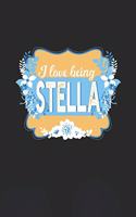 I Love Being Stella